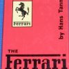 The Ferrari - Hans Tanner The Ferrari by Hans Tanner - Revised Edition 1964