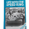 Life With the Speed King