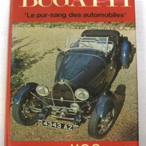 Bugatti Le Pur-Sang Des Automobiles 3rd Edition H G Conway